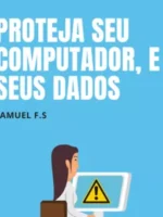 Proteja seu computador