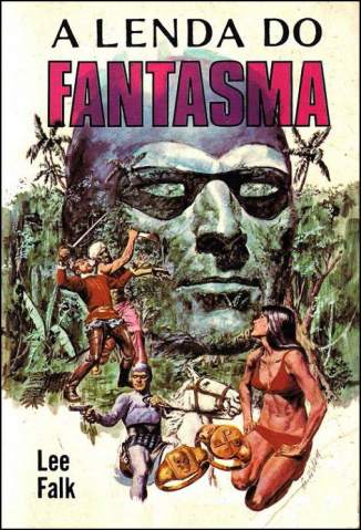 A Lenda do Fantasma - Lee Falk.