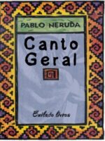 Canto Geral - Pablo Neruda