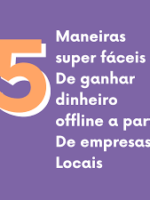 5 maneiras super fáceis de ganhar dinheiro offline