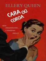 CARA OU COROA - Ellery Queen