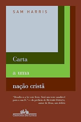 Carta a uma Nacao Crista - Sam Harris.