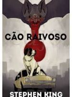 Cão Raivoso- Stephen King