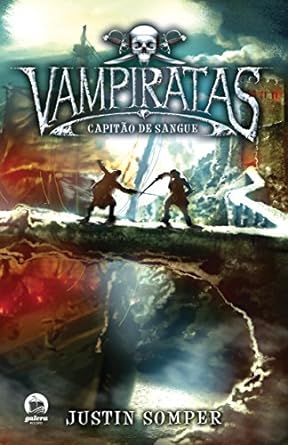 Capitao de Sangue - Justin Somper