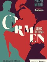 Carmen e outras historias (Classicos Zahar - Prosper Merimee