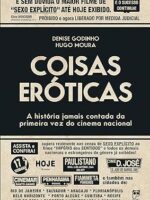 Coisas Eroticas - Denise Godinho Hugo Moura