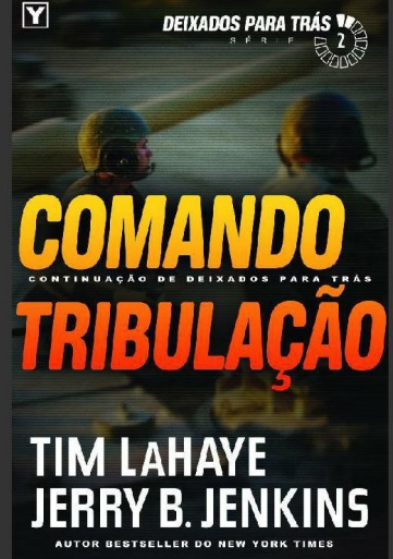 Comando Tribulacao - Tim LaHaye