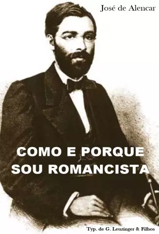 Como E Porque Sou Romancista - Jose de Alencar