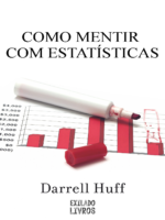Como Mentir com Estatisticas - Darrell Huff