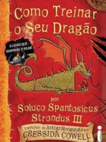 Como Treinar o seu Dragao - Cressida Cowell.