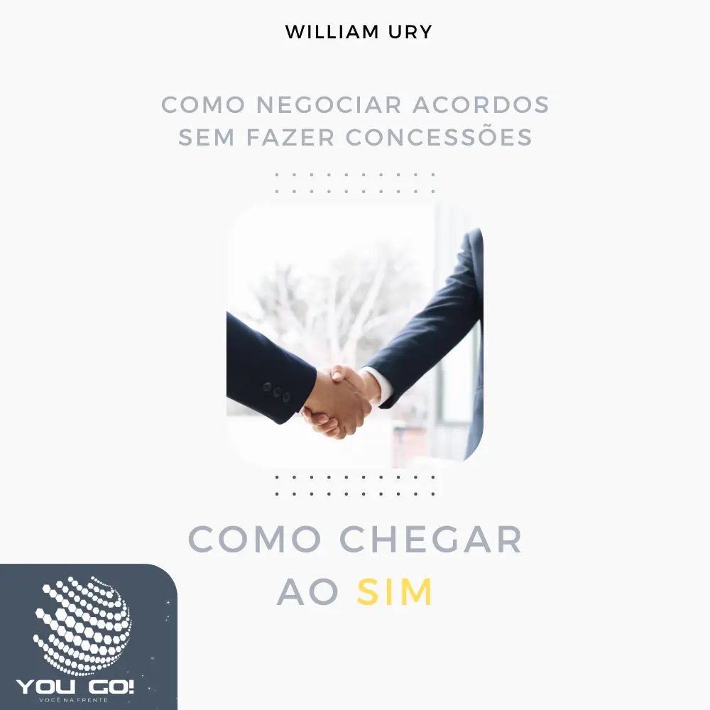 Como chegar ao sim: Como negociar acordos sem fazer concessões