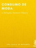 Consumo de Moda: a Relação Pessoa-Objeto