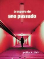 À Espera do Ano Passado