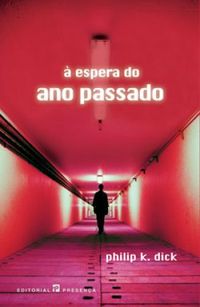 À Espera do Ano Passado