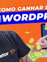 Ganhe dinheiro com o wordpress