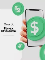 Guia do Fórex Eficiente