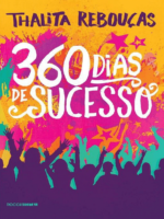 360 dias de sucesso(Oficial) - Thalita Reboucas