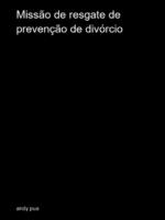Missão de resgate de prevenção de divórcio