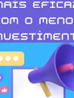 O marketing mais eficaz para o menor investimento
