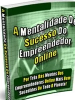 A Mentalidade De Sucesso Do Empreendedor Online