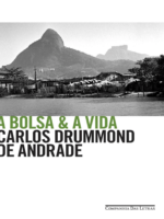 A bolsa e a vida - Carlos Drummond de Andrade