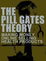 The Pill Gates Theory