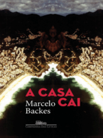 A casa cai - Marcelo Backes
