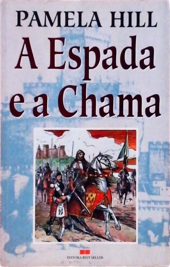 A Espada e a Chama