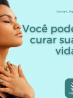 Você Pode Curar Sua Vida