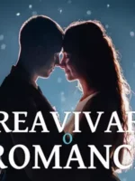 Reavivar o romance