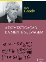 A Domesticacao da Mente Selvagem