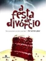 A festa de divórcio