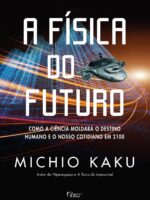 A Física Do Futuro