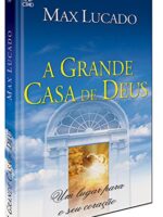 A Grande Casa de Deus