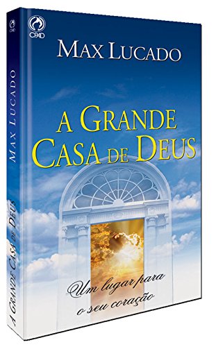 A Grande Casa de Deus