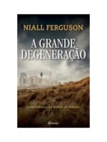 A grande degeneração