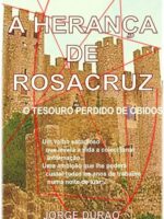 A HERANÇA DE ROSACRUZ