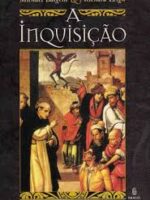 A Inquisicao - Michael Baigent.