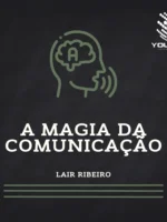 A Magia da Comunicação