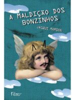 A maldição dos bonzinhos