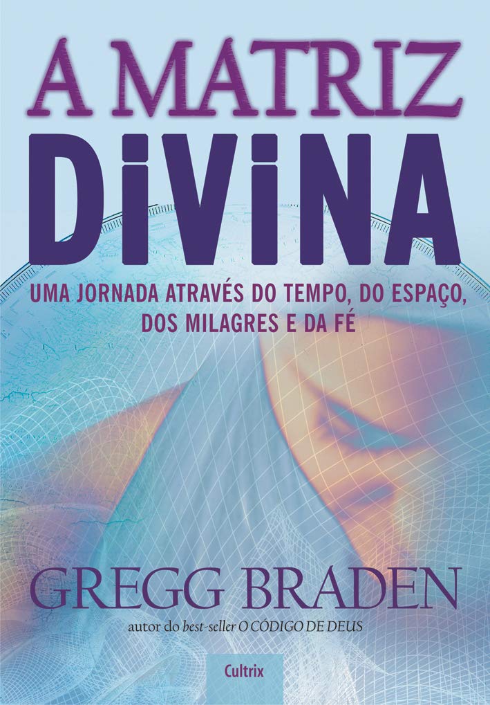 A Matriz Divina