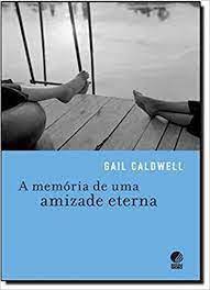 A Memoria De Uma Amizade Eterna