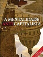 A Mentalidade Anticapitalista