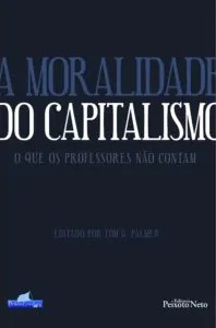A moralidade do capitalismo