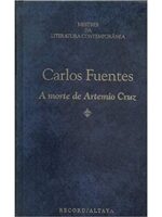 A Morte De Artemio Cruz