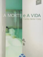 A Morte e a Vida
