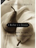 A MULHER E O DESEJO