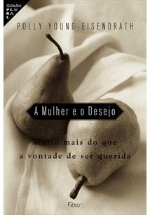 A MULHER E O DESEJO