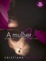 A Mulher V: Moderna, à Moda Antiga