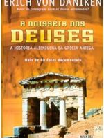 A Odisseia dos Deuses - Erich Von Daniken
